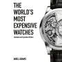 The World's Most Expensive Watches AC1162